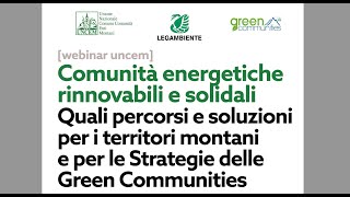 Webinar Uncem sulle Comunità energetiche rinnovabili e solidali  21 febbraio 2024 [upl. by Oflodor]