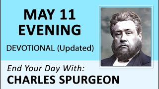 MAY 11 PM  Let Us Be Strong amp Very Courageous  Charles Spurgeon  Updated  Devotional [upl. by Aidualc]