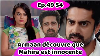 Armaan et Mahira divorcent suite à un malentendu créé par Amad dans les consentements épisode 49 S4 [upl. by Nnaharas]