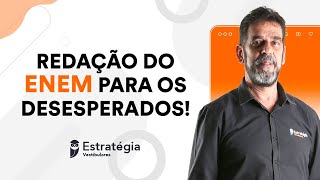 Redação do ENEM para os desesperados [upl. by Fay]