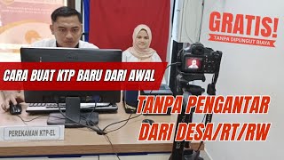 Syarat dan cara membuat KTP baru dari awal tanpa surat pengantar dari desa [upl. by Aoht]