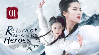 【FULL】Return of the Condor Heroes 01  Forbidden Love of the chivalrous girl（Liu YiFei） [upl. by Jar]