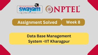 Data Base Management System Week 8  NPTEL ANSWERS 2024 nptel nptel2024  NPTEL 2024 [upl. by Ulick]