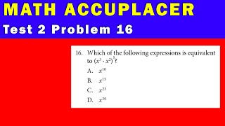 Math Accuplacer  Test 2 Problem 16 [upl. by Pfister506]