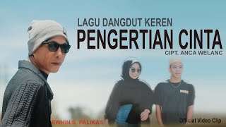 PENGETIAN CINTA  CIPT ANCA WELANC  COVER EWHIN S PALIKAS Official Video Clip [upl. by Nahtaoj]