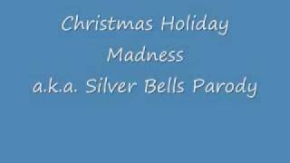 Silver Bells Christmas Parody [upl. by Ydasahc]