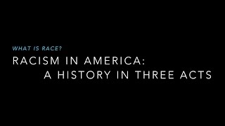 Racism in America A History in Three Acts [upl. by Gnolb566]