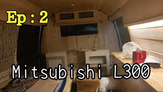 DIY CAMPERVAN L300 EP2 [upl. by Gnoz959]