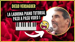 La ladrona Diego verdaguer PIANO PARTITURA Tutorial PASO A PASO Video 1 [upl. by Yznil]