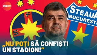 Marcel Ciolacu intervenție clară în războiul FCSB  Steaua „Nu poți să confiști un stadion” [upl. by Ydac]