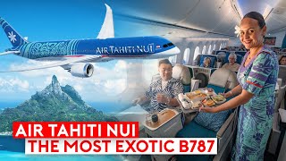 Tahitian Dreamliner Air Tahiti Nui  The Most Exotic 787 [upl. by Eilliw]