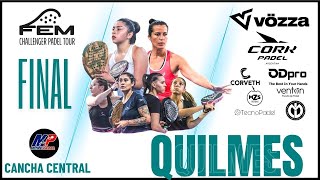 FINAL  4ta Etapa FEM Challenger Padel Tour  Quilmes [upl. by Iggie685]