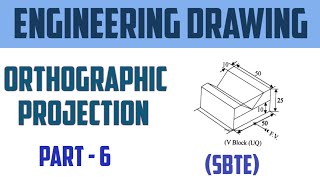 Orthographic Projection of V Block  Part6  Engineering Drawing [upl. by Welcy]