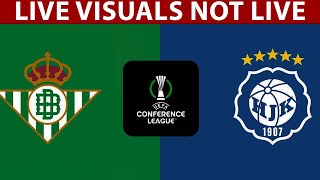 ⚽ Real Betis vs HJK Helsinki LIVE  UEFA Europa Conference League [upl. by Ardeha]