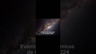 Eventos astronómicos de Octubre 2024 🌌🪐🌕 [upl. by Schurman]