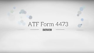 FFL Tutorial  ATF Form 4473 Compliance [upl. by Anialad999]