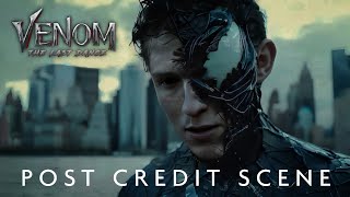 Venom The Last Dance Post Credit Scene  SpiderMan [upl. by Myron]