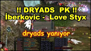 KNİGHT ONLİNE DRYADS PK  İberkovic  Dryads  Love Styx  knightonline knightonlineworld [upl. by Garry]