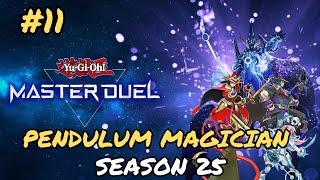 Yu Gi Oh Master Duel  Season 25  11  Pendulum Magician Replays  Decklist [upl. by Gaylene]