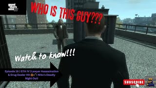 Episode 16  GTA IV  Lawyer Assassination amp Drug Dealer Hit 💼💣  Niko’s Deadly Night Out [upl. by Dannel]