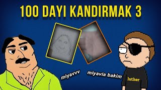 100 DAYI KANDIRMAK 3 [upl. by Harim]