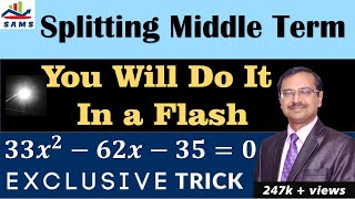 Splitting Middle Term II Complete Video II Easiest Trick II CBSE II SSC II NTSE II IBPS II UPSC [upl. by Gayn]