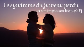 Comment le syndrome du jumeau perdu peut impacter votre vie sentimentale flamme jumelle et tous [upl. by Becht]