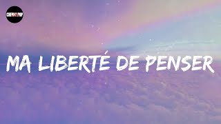 Florent Pagny  Ma liberté de penser Lyric video [upl. by Nort]