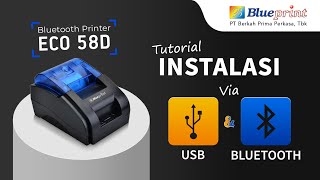 Tutorial Instalasi Printer Thermal Blueprint ECO58D via USB amp bluetooth  BPVID168 [upl. by Mello]