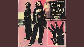 Drive Away RetroVision Remix [upl. by Bellanca]