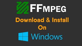 How To Download amp Install FFMPEG on Windows 10   2021  Hindi [upl. by Airdnua]