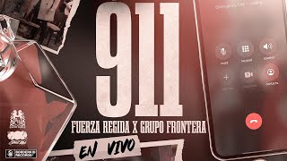 Fuerza Regida x Grupo Frontera  911 Official Video [upl. by Krantz839]