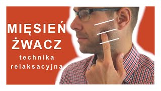 Technika relaksacyjna  mięsień żwacz [upl. by Noe]