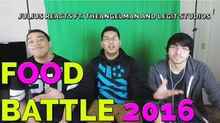 JULIUS REACTS FOOD BATTLE 2016 ft LEGIT STUDIOS [upl. by Deroo]