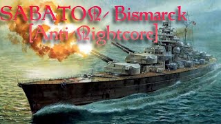 SABATON  Bismarck AntiNightcore [upl. by Cosimo51]