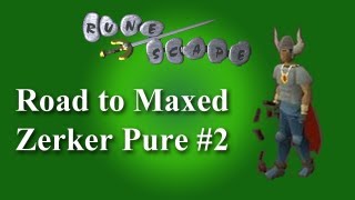 Runescape 2007  Road to Maxed Zerker Pure 2 Progress Video [upl. by Ayet]