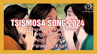 Tsismosa Song 2024 [upl. by Ytitsahc]