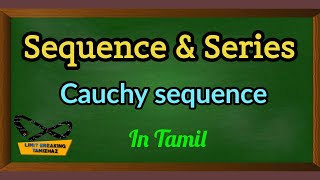 Cauchy sequence in Tamil  Sequence and series  Limit breaking tamizhaz [upl. by Narcissus]