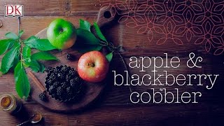 StepbyStep Desserts Apple and Blackberry Cobbler [upl. by Aimet]