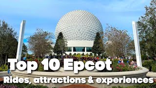 TOP 10 EPCOT Rides attractions amp experiences ✨ Walt Disney World [upl. by Nnaycart998]