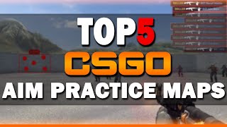 TOP 5 AIM PRACTICE MAPS  CSGO 2022 [upl. by Nahtahoj]