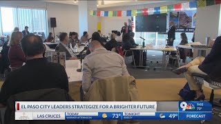 El Paso city leaders strategize for a brighter future [upl. by Ahron654]