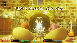 Eshita Chowdhury  Tumse Mangu Aur Kya Official Lyric Video  Anurag Mishra [upl. by Venita340]