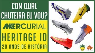 CHUTEIRAS NIKE MERCURIAL HERITAGE iD  MELHOR COLEÇÃO DA NIKE EM 2018  CAMISAS E CHUTEIRAS [upl. by Erasmo]