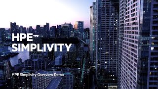 HPE SimpliVity Overview Demonstration [upl. by Noram]