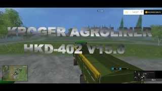 FS 15 KROGER AGROLINER HKD 402 V15 0 [upl. by Noied824]