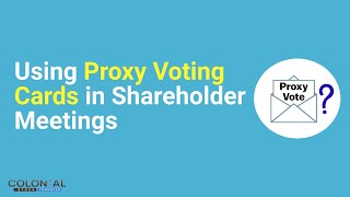 What is a Proxy Voting Card and how do you use it [upl. by Annaihs]