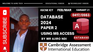 IGCSE ICT 04170983 Paper 2 Database February March 2024 Variant 21  Microsoft Access [upl. by Yzus]