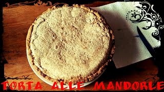 RICETTA  TORTA di MANDORLE  una mia specialità 😀 [upl. by Siugram]