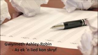 Gwynneth Ashley Robin  As ek n lied kon skryf [upl. by Ahtnahc]